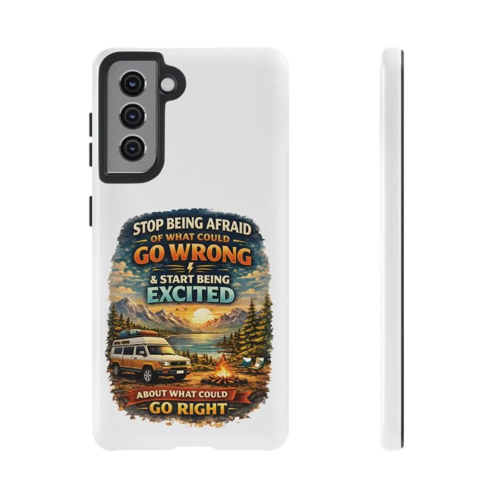 6888930752331855019_2048.jpeg Phone Case — "Stop Being Afraid" (Design Scenic-Line)