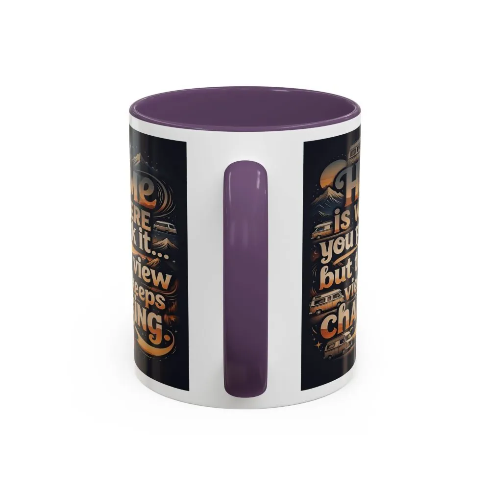 Coffee Mug — "Home Is Where You Park It -But The View keep Changing" Accent Campervan Travel Mug