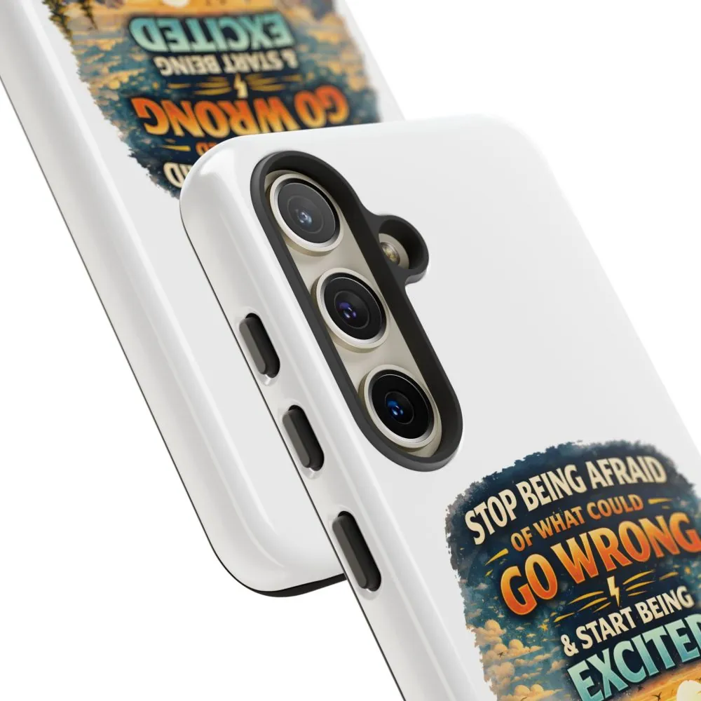 6902408427999857818_2048.jpeg Phone Case — "Stop Being Afraid" (Design Scenic-Line)