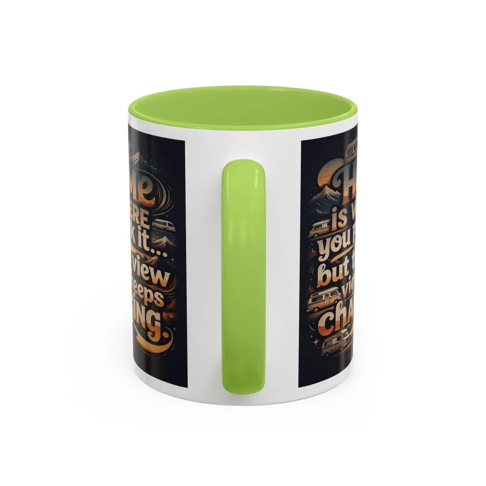 Coffee Mug — "Home Is Where You Park It -But The View keep Changing" Accent Campervan Travel Mug