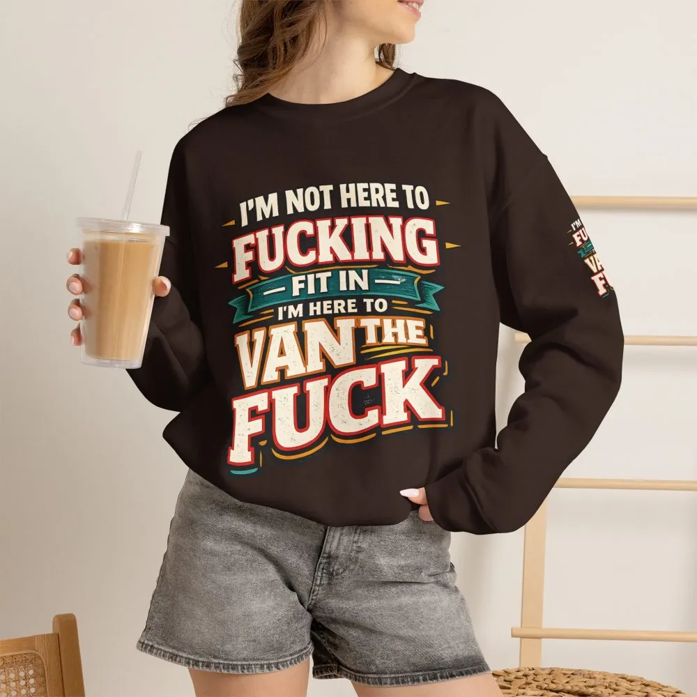 Unisex Heavy Blend™ Crewneck Sweatshirt — "I´m Not Here To Fucking Fit In" Design F**K-Line