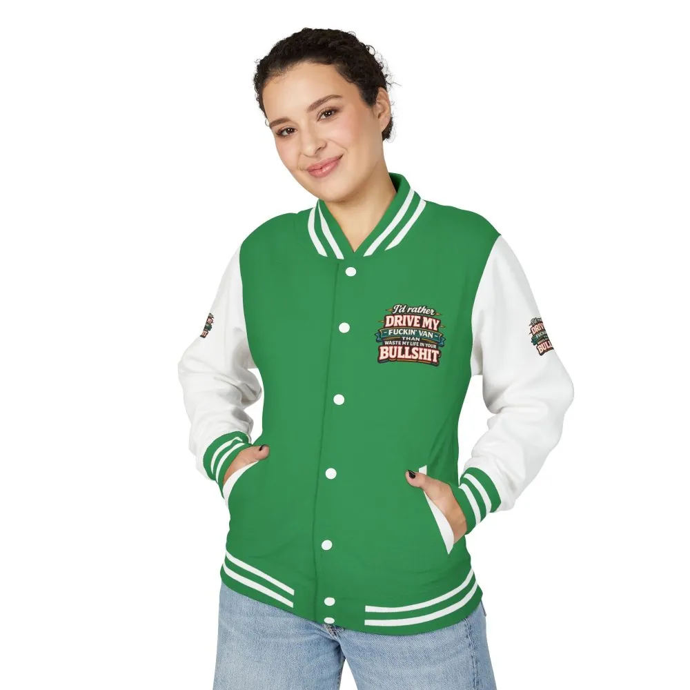 Unisex Heavyweight Letterman Jacket — "I´d Rather Drive My Fucking Van" Design F**K-Line