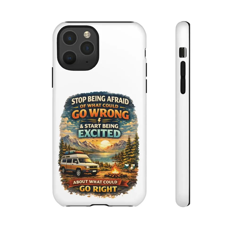 7029960973146747989_2048.jpeg Phone Case — "Stop Being Afraid" (Design Scenic-Line)