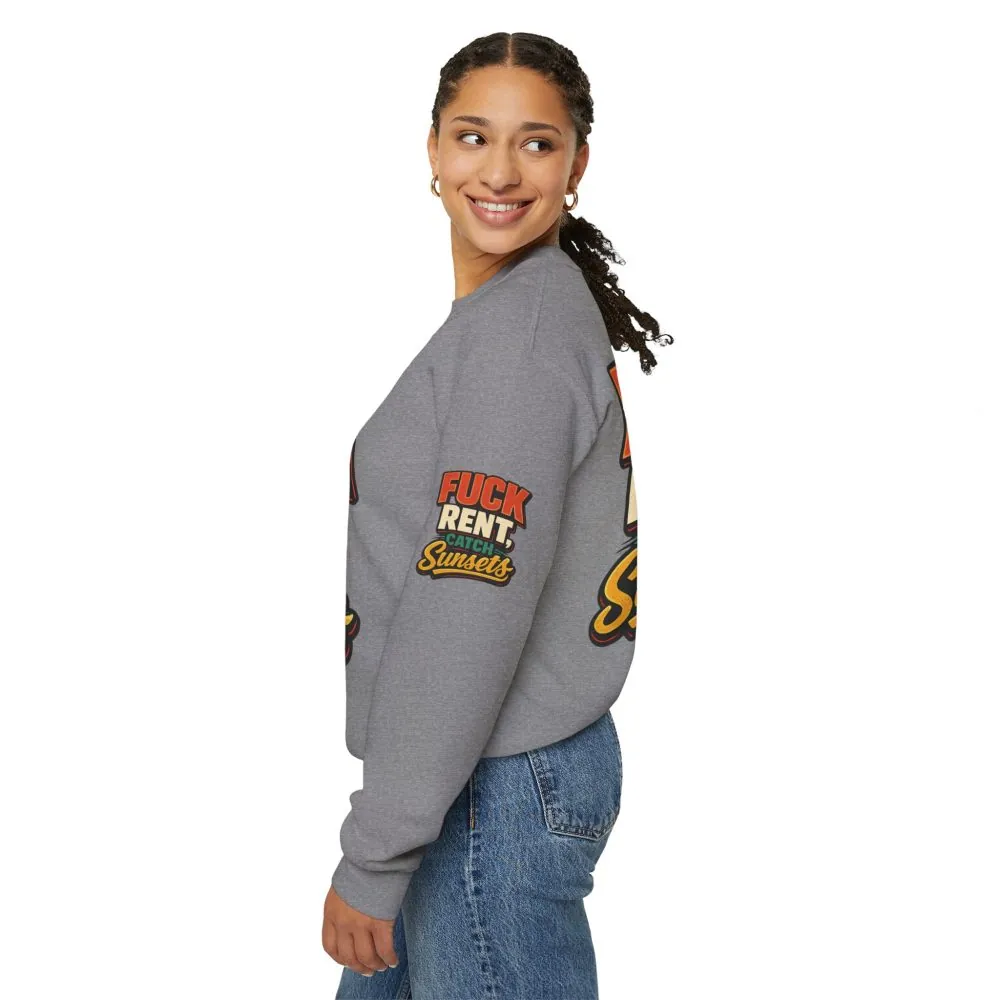 Unisex Heavy Blend™ Crewneck Sweatshirt — "Fuck Rent Catch Sunsets" Design F**K-Line