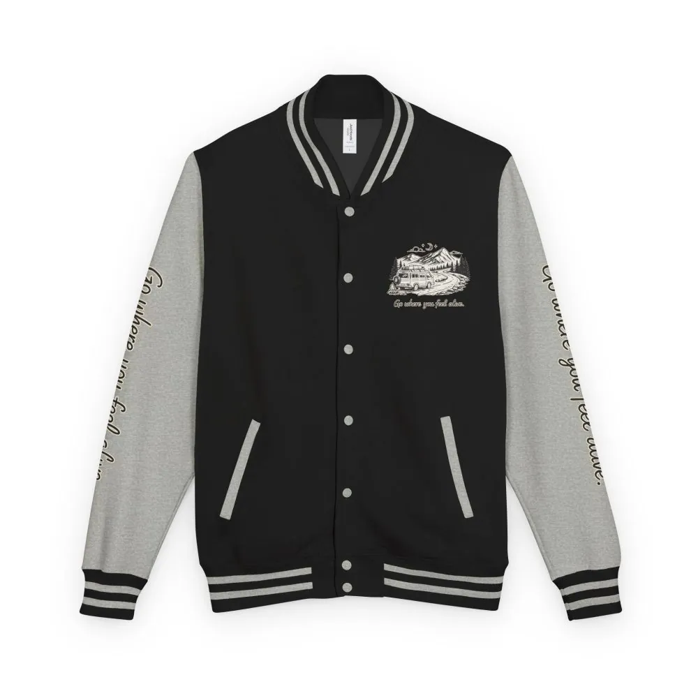 Unisex Heavyweight Letterman Jacket — "Go Where You Feel Alive" Travel Varsity Coat