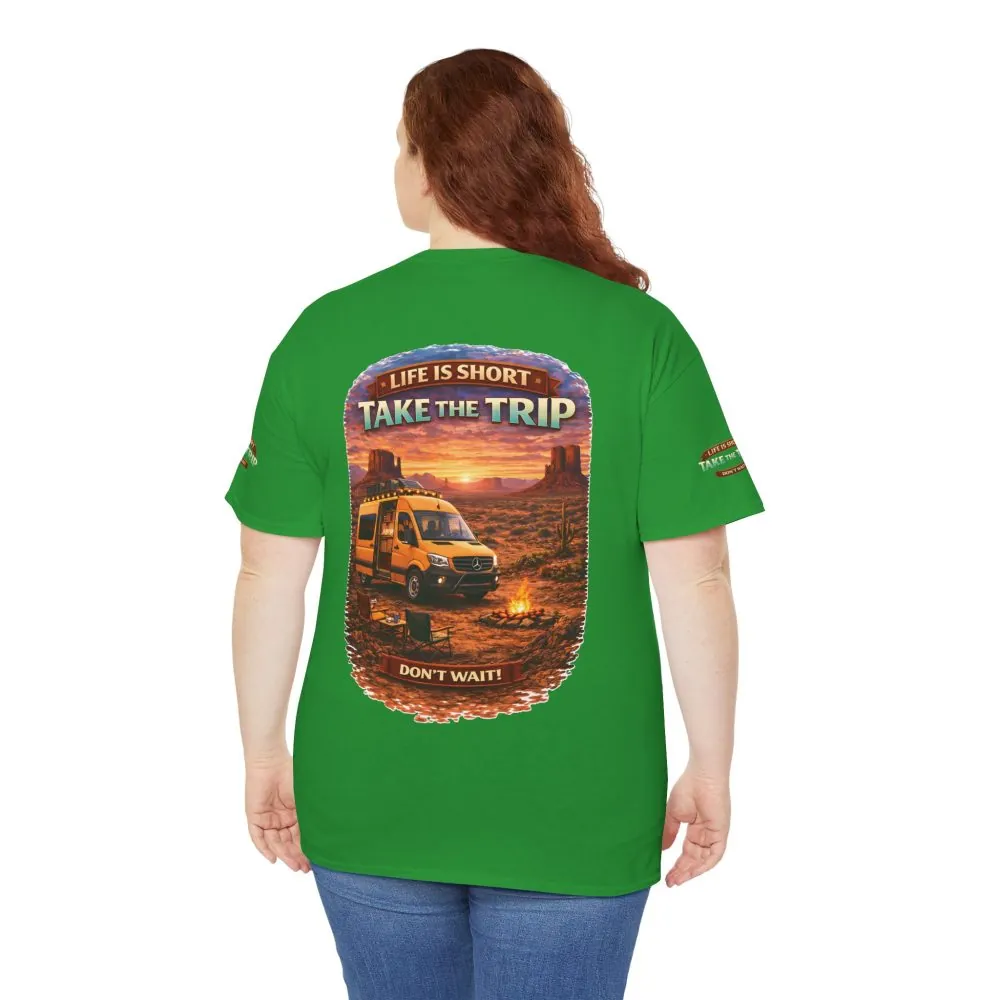 Unisex Heavy Cotton Tee — "Life Is To Short-Take The Trip" Design Scenic-Line