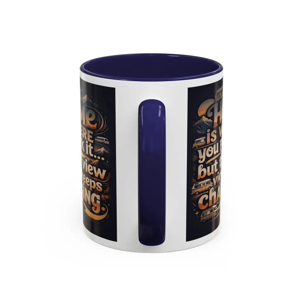 Coffee Mug — "Home Is Where You Park It -But The View keep Changing" Accent Campervan Travel Mug