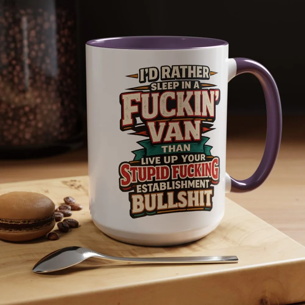 7131856795113535292_2048.jpeg Accent Coffee Mug (11, 15oz) — "I´d Rather Sleep in A Fucking Van" Design F**K-Line