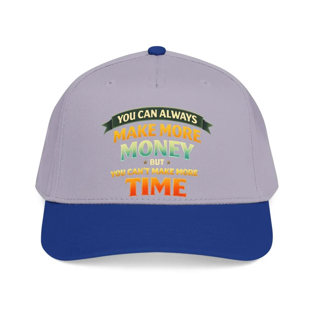 7165834593271705652_2048.jpeg Baseball Cap - "You Can Always Make More Money" Design Scenic-Line