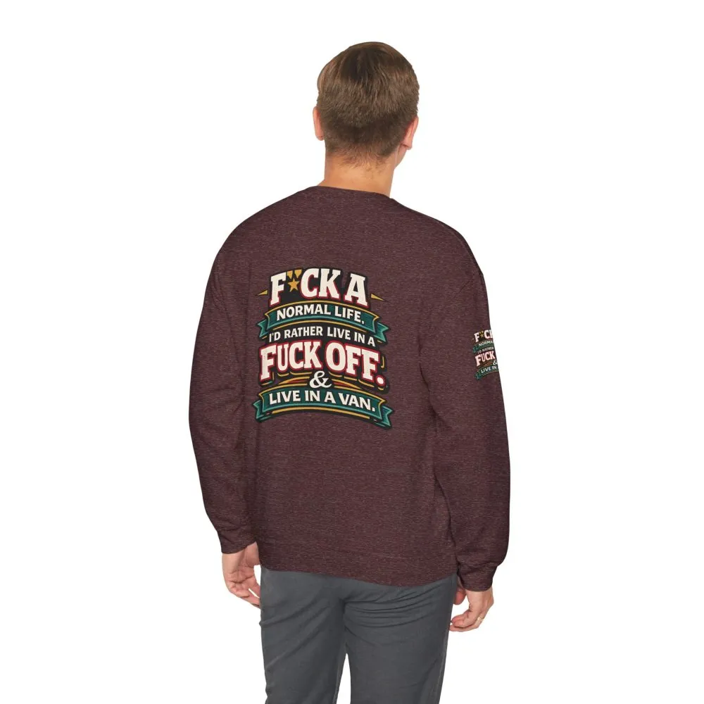 Unisex Heavy Blend™ Crewneck Sweatshirt — "Fuck A Normal Life" Design F**K-Line
