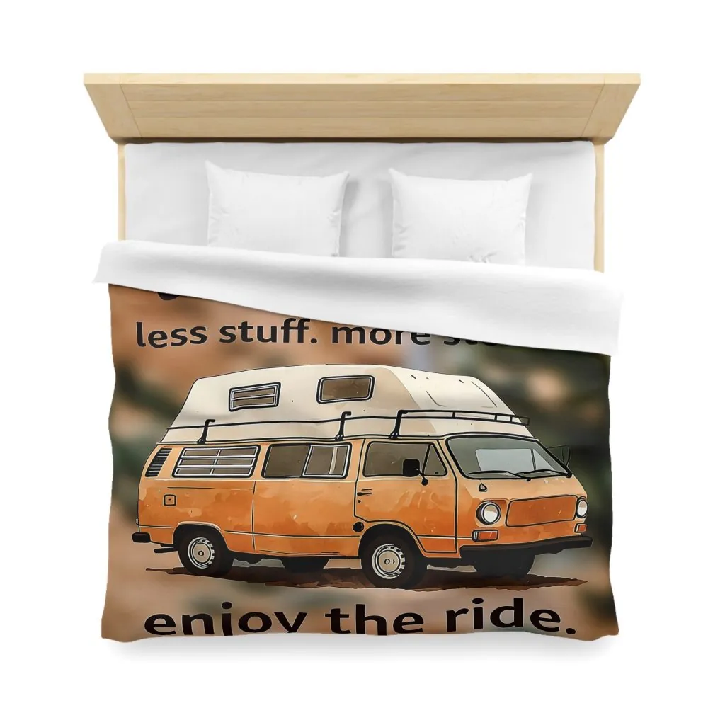 Duvet Cover – “Vanlife - Less Stuff. More Stories. Enjoy the Ride.” Camper Van Bedding