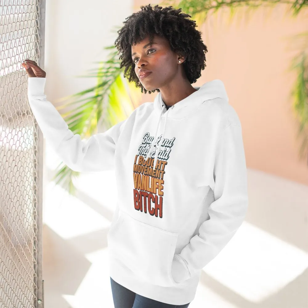 Three-Panel Fleece Hoodie - "Buy Land They Said" Design F**K-Line