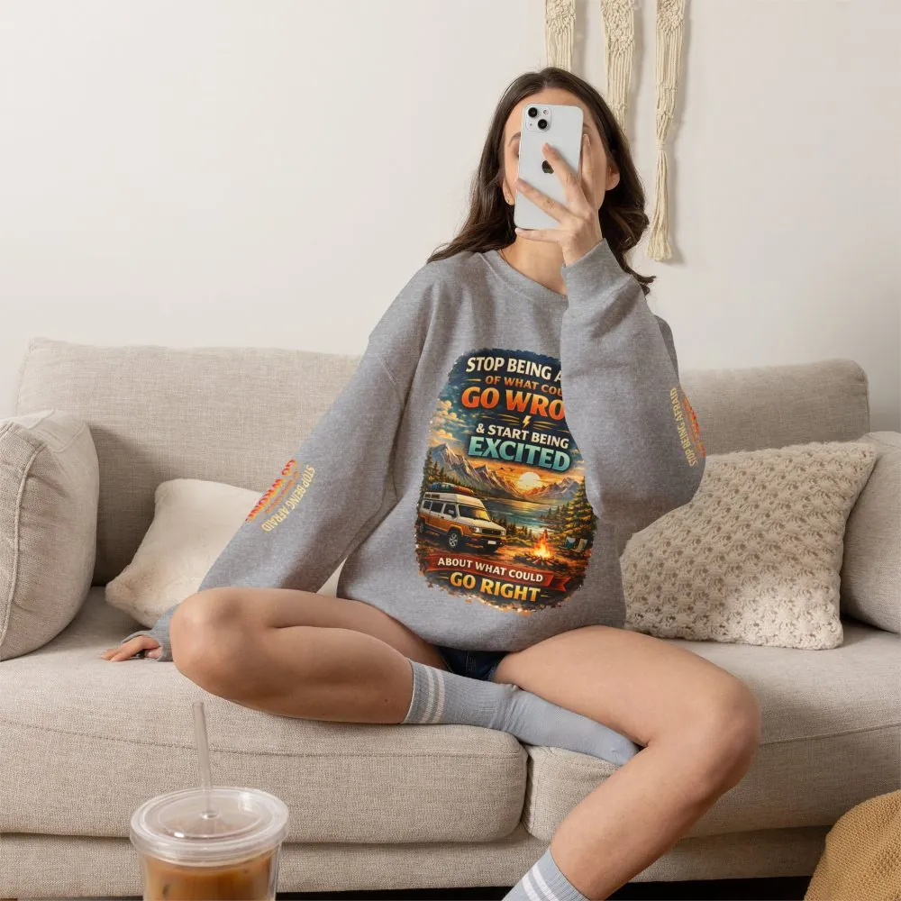 Unisex Heavy Blend™ Crewneck Sweatshirt — "Stop Being Afraid Of What Could Go Wrong" Design Scenic-Line