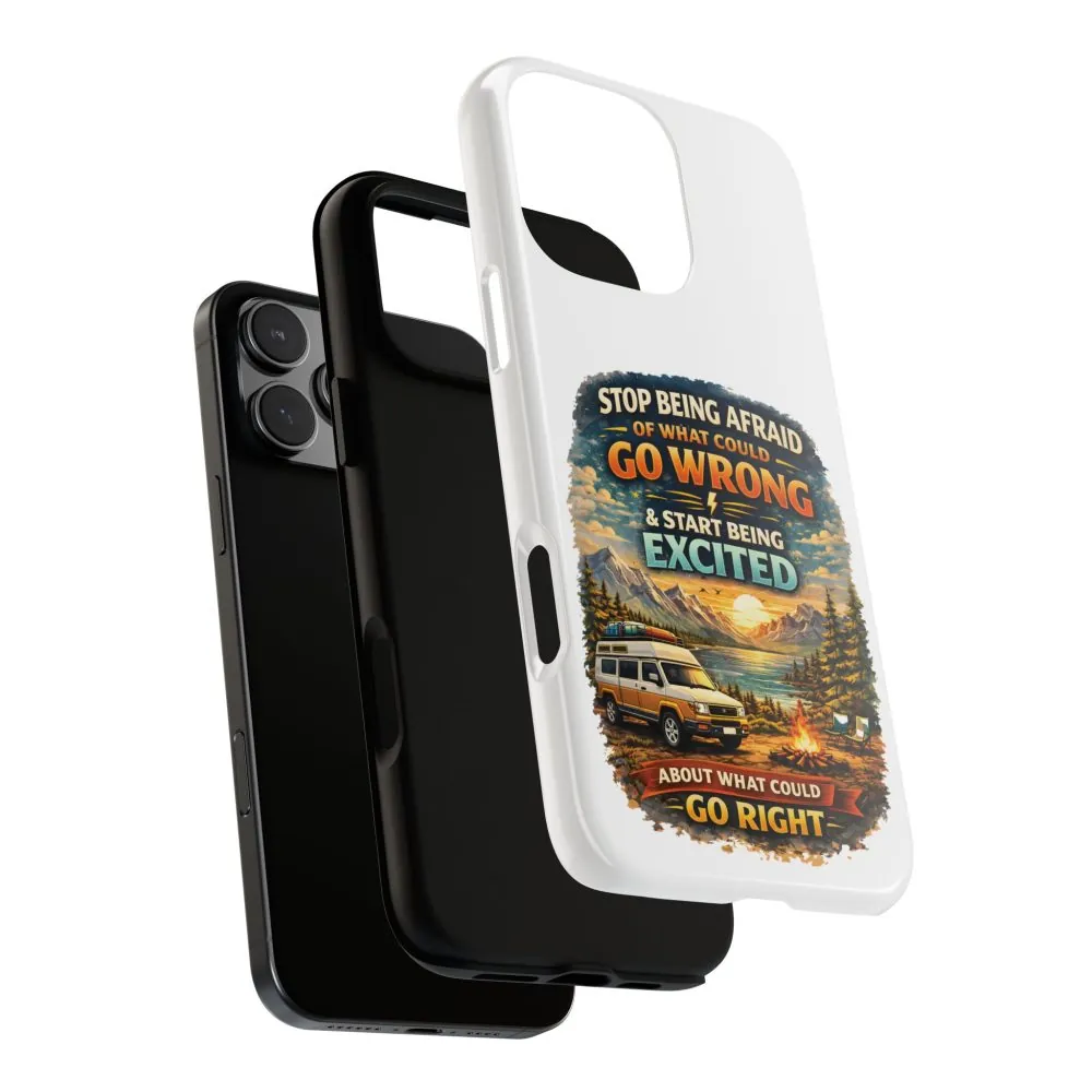7230832102396769409_2048.jpeg Phone Case — "Stop Being Afraid" (Design Scenic-Line)