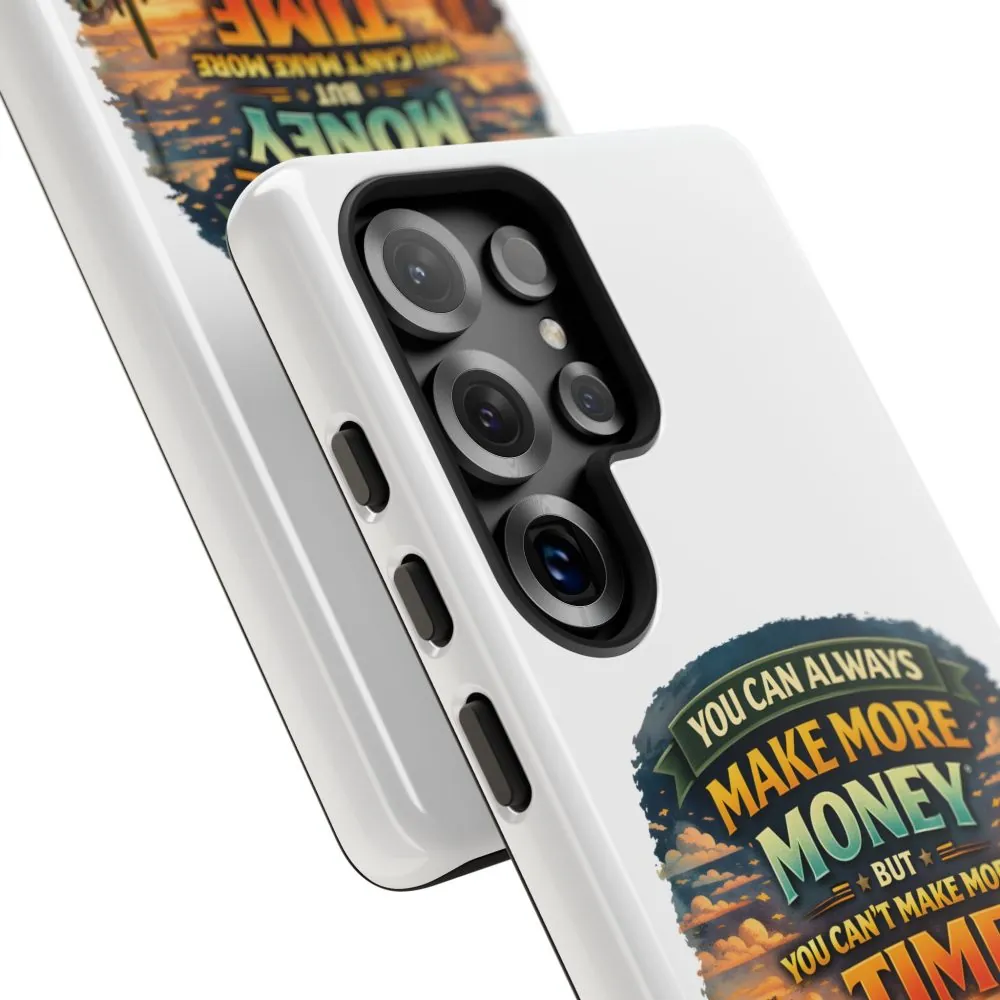 Phone Case — "You Can Always Make Money" (Design Scenic-Line)