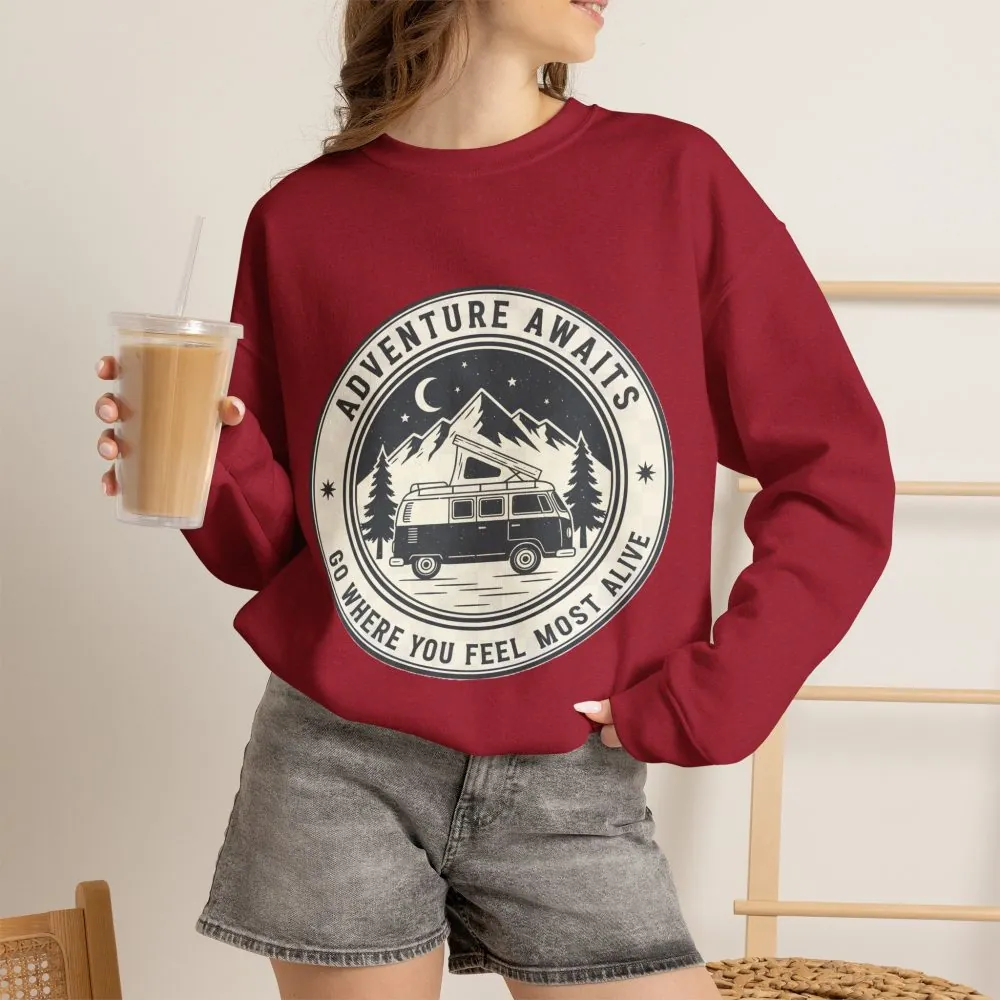 Crewneck Sweatshirt — "Adventure Awaits-Go Where You Feel Most Alive" (Only Font + Back printed) Vintage Camper Van Outdoor Graphic