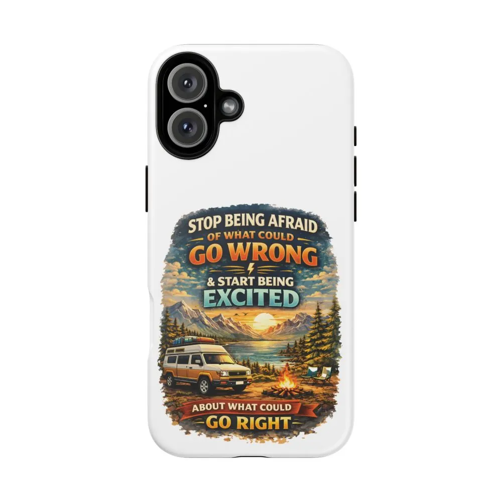 7385882250403402019_2048.jpeg Phone Case — "Stop Being Afraid" (Design Scenic-Line)