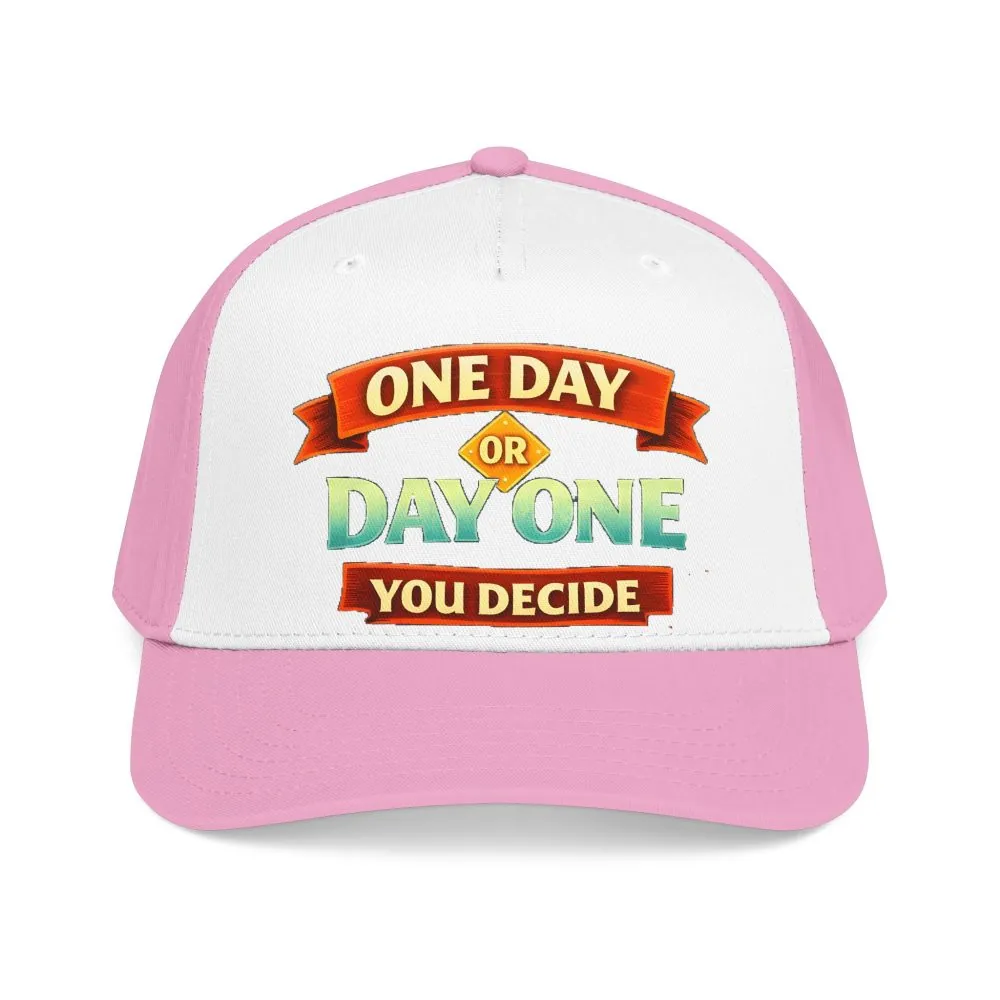 Baseball Cap - "One Day Or Day One" Design Scenic-Line