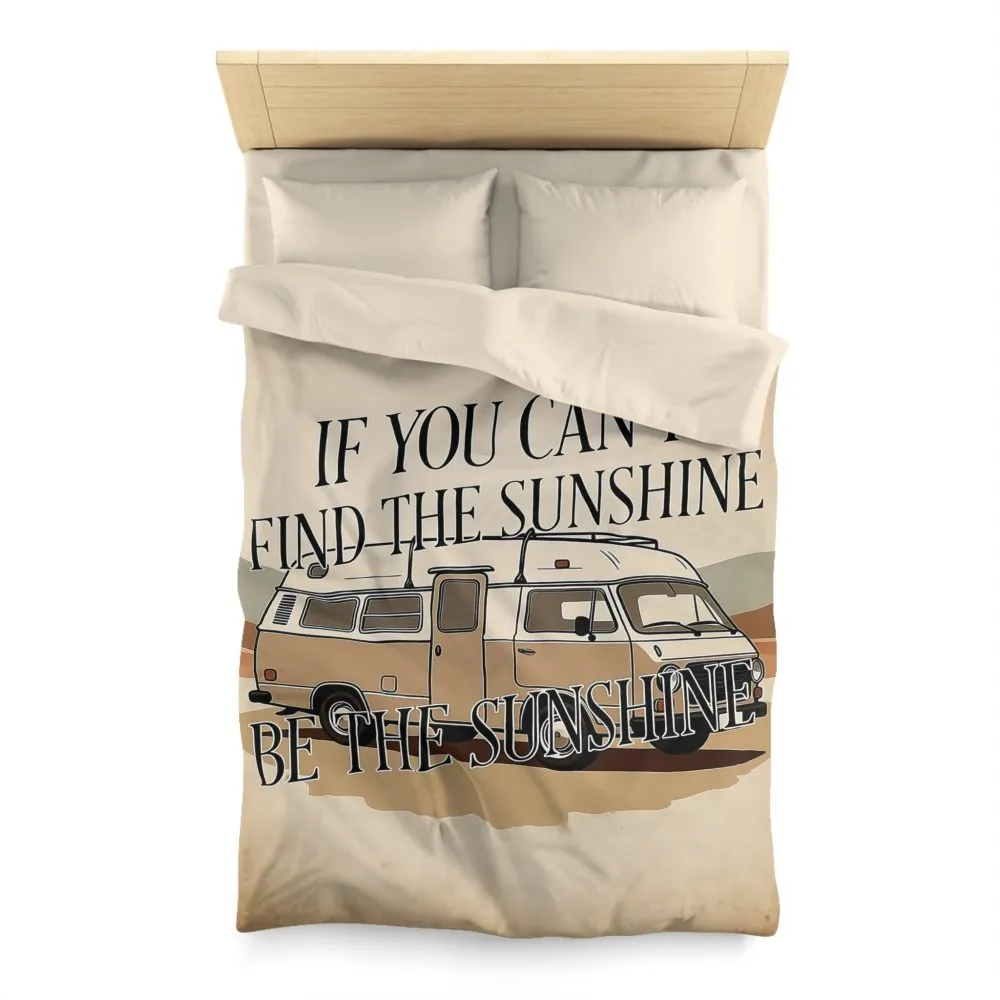 Duvet Cover - 'If You Can't Find the Sunshine, Be the Sunshine' Vintage Camper Bedding