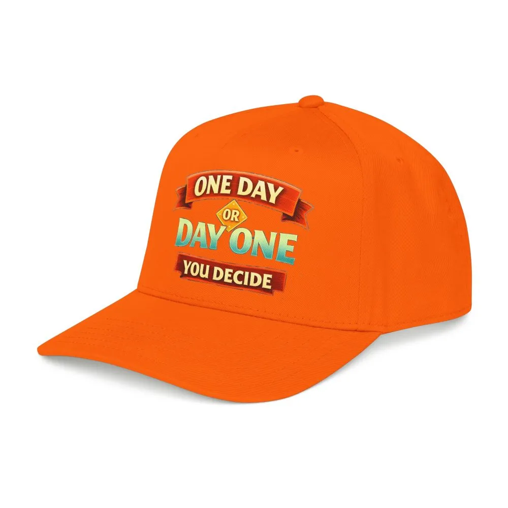 Baseball Cap - "One Day Or Day One" Design Scenic-Line