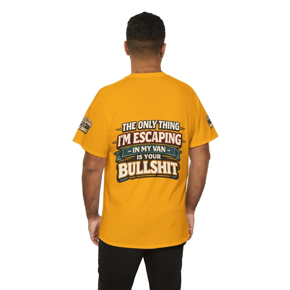Unisex Heavy Cotton Tee — "The Only Thing I´m Escaping" Design F**K-Line