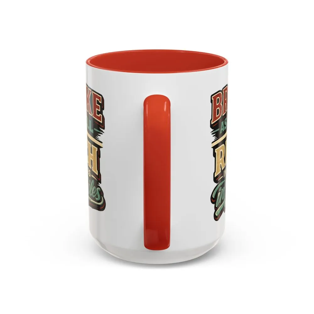 Accent Coffee Mug (11, 15oz) — "Broke As Hell" Design F**K-Line