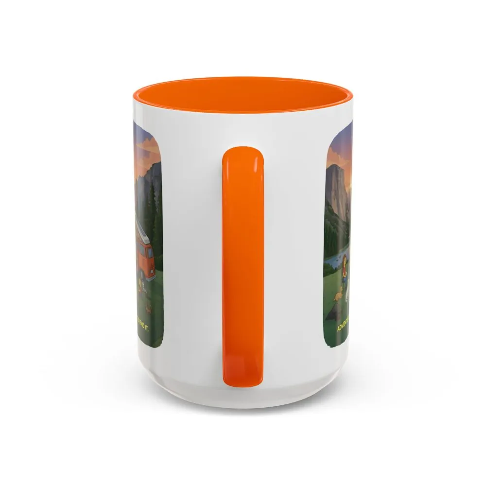 Accent Coffee Mug (11, 15oz) — "Adventure Awaits-Go Find It"" Design Sitcom-Line