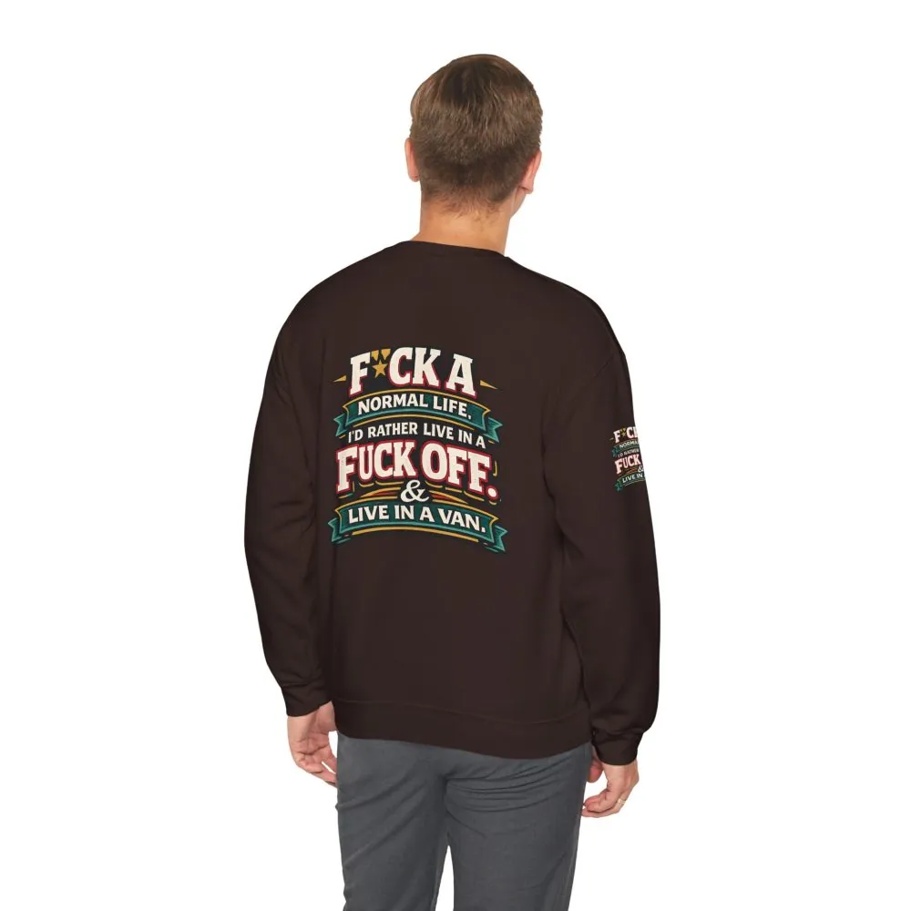 Unisex Heavy Blend™ Crewneck Sweatshirt — "Fuck A Normal Life" Design F**K-Line