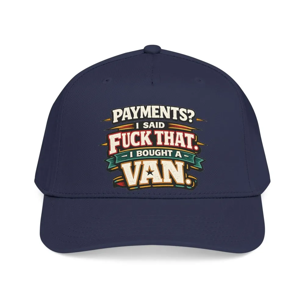 7610178777940790249_2048.jpeg Baseball Cap - "Payments?I Said" Design F**K-Line