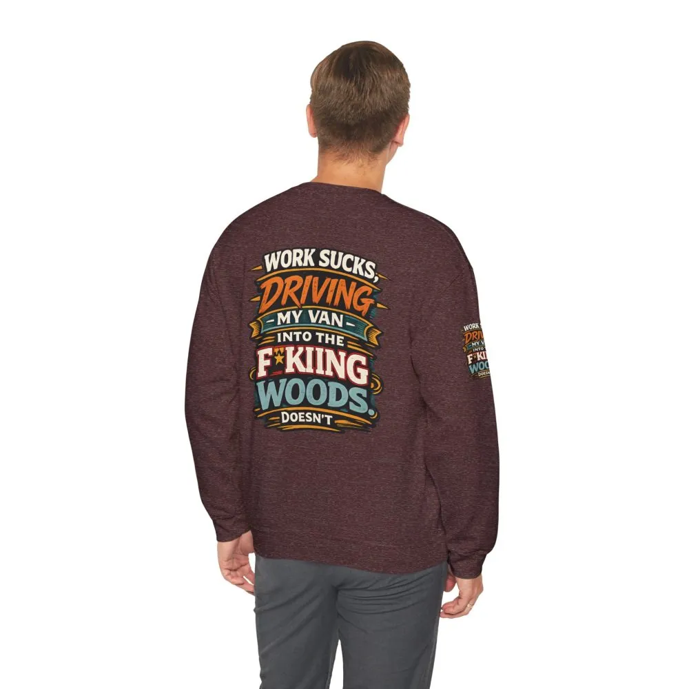 Unisex Heavy Blend™ Crewneck Sweatshirt — "Work Sucks" Design F**K-Line