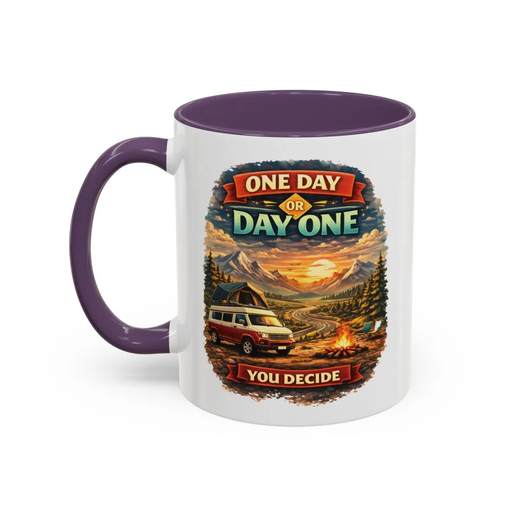 7685563405349619696_2048.jpeg Accent Coffee Mug (11, 15oz) — "One Day Or Day One" Design Scenic-Line