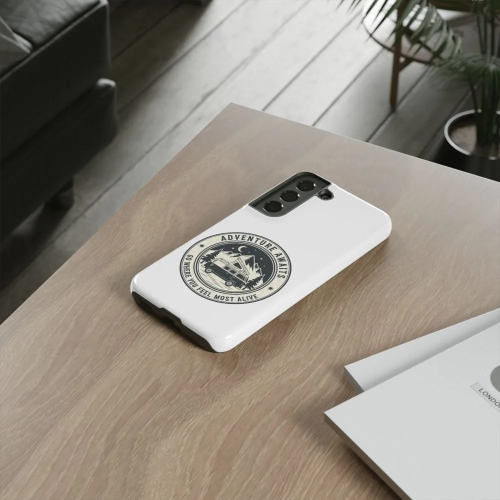 Phone Case — "Adventure Awaits-Go Where You Feel Most Alive" Camper Van Design