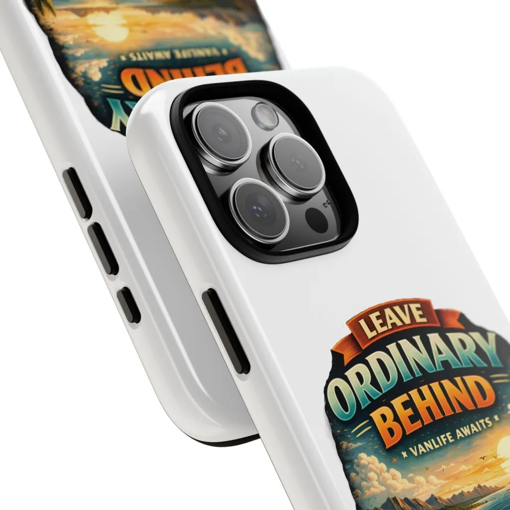 Phone Case — "Leave Ordinary Behind" (Design Scenic-Line)