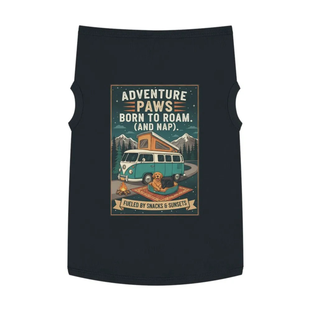 Pet Tank Top — "Adventure Paws Born to Roam (And Nap)" Camping Dog Shirt