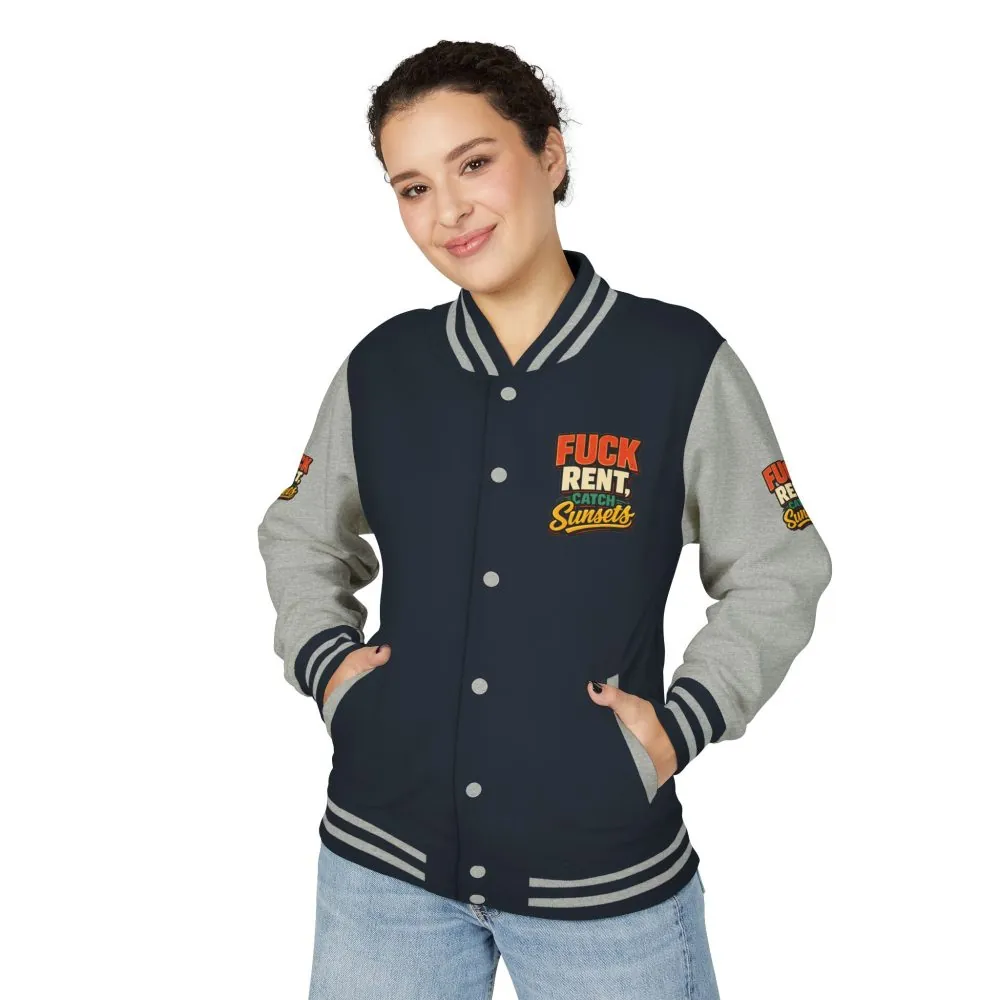 Unisex Heavyweight Letterman Jacket — "Fuck Rent Catch Sunsets" Design F**K-Line