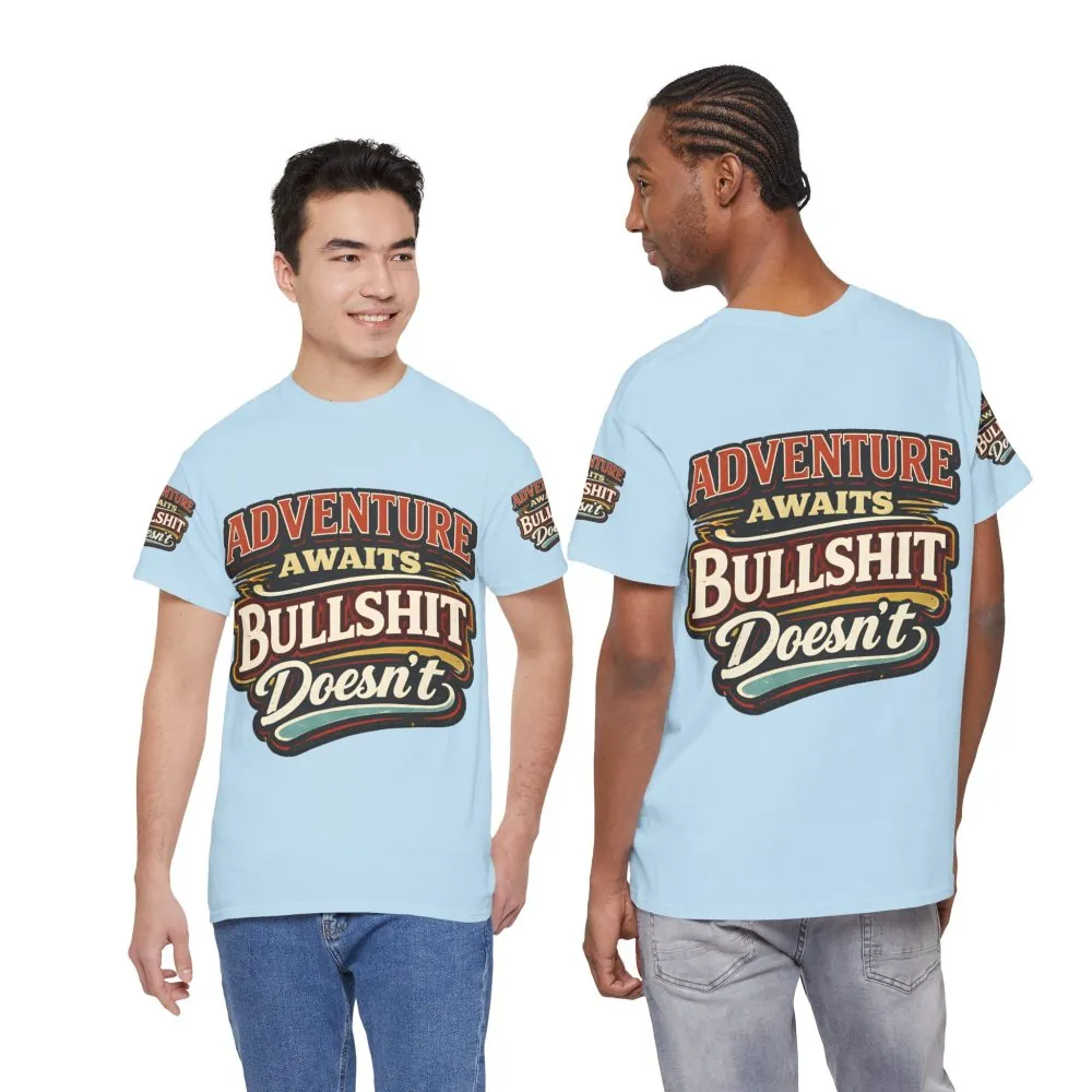Unisex Heavy Cotton Tee — "Adventure Awaits" Design F**K-Line
