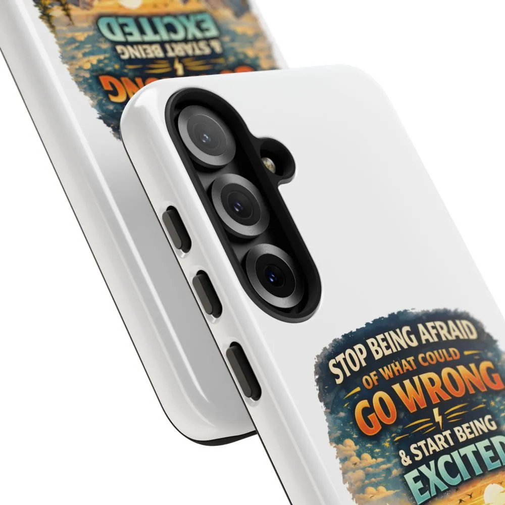 7871833730517772135_2048.jpeg Phone Case — "Stop Being Afraid" (Design Scenic-Line)