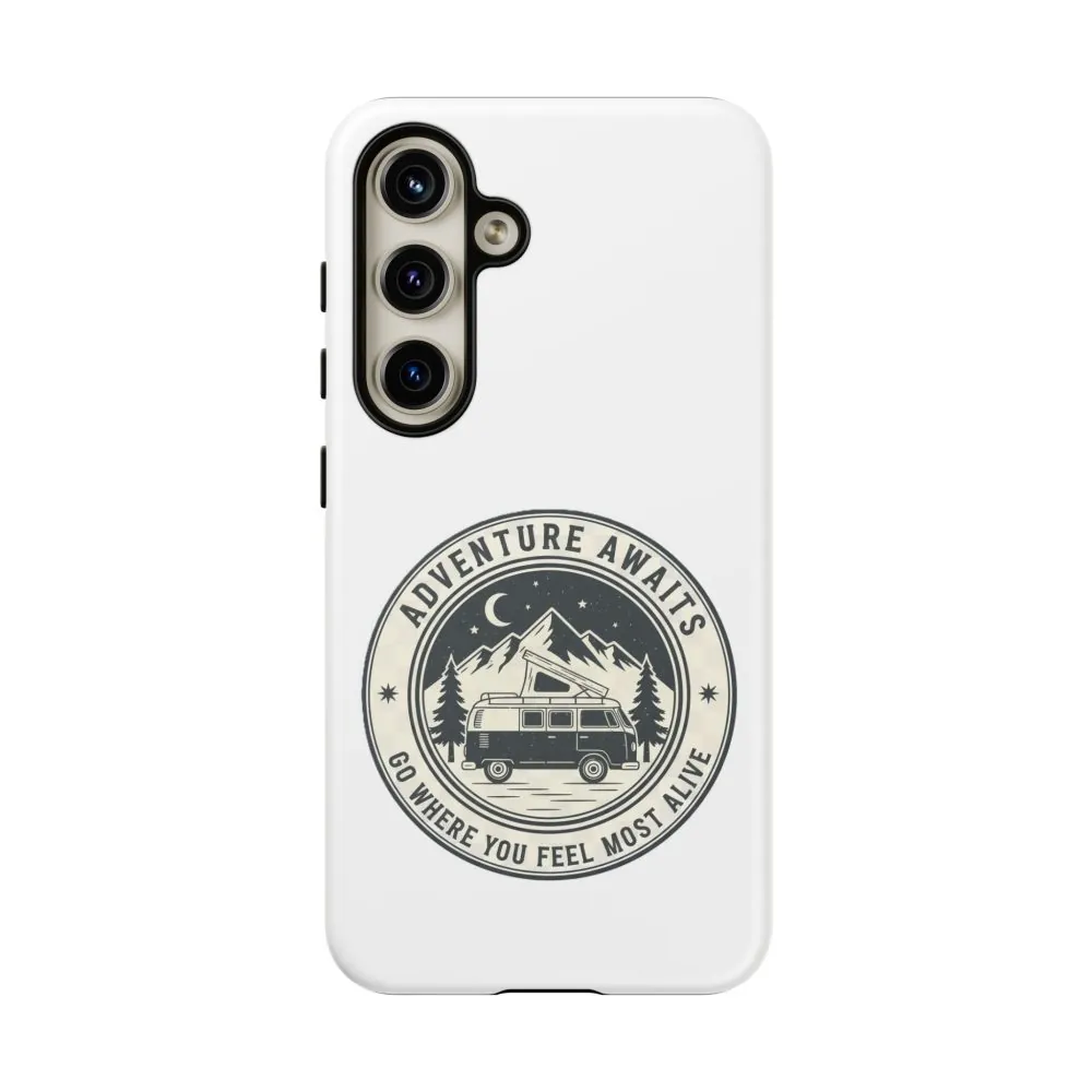 Phone Case — "Adventure Awaits-Go Where You Feel Most Alive" Camper Van Design