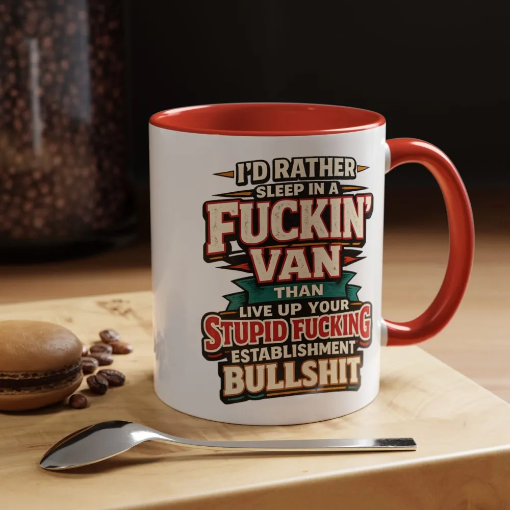 789668446158392178_2048.jpeg Accent Coffee Mug (11, 15oz) — "I´d Rather Sleep in A Fucking Van" Design F**K-Line