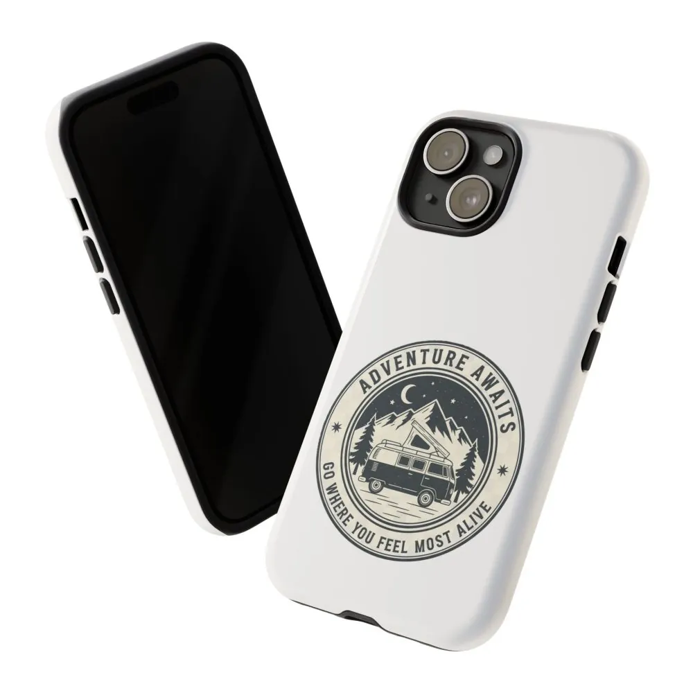 Phone Case — "Adventure Awaits-Go Where You Feel Most Alive" Camper Van Design