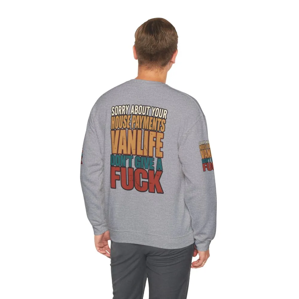 7908192633068747729_2048.jpeg Unisex Heavy Blend™ Crewneck Sweatshirt — "Sorry About Your House Payments" Design F**K-Line
