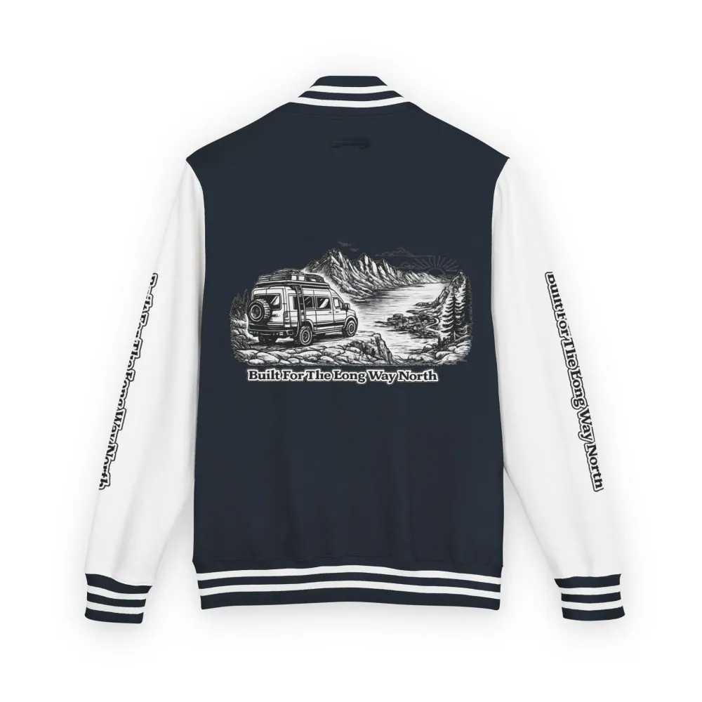 Unisex Heavyweight Letterman Jacket — "Built For The Long Way North" Travel Varsity Coat