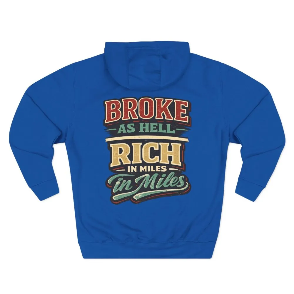 7970302343237979069_2048.jpeg Three-Panel Fleece Hoodie - "Broke As Hell" Design F**K-Line