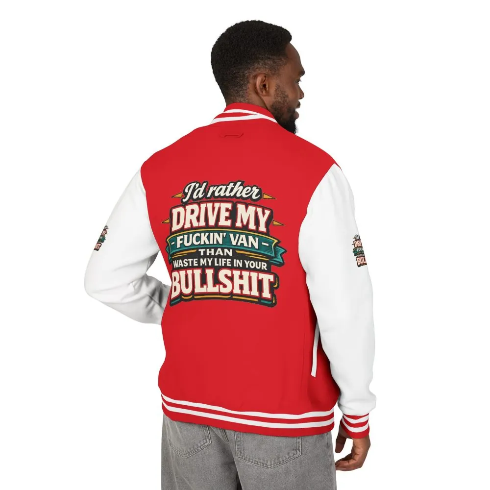 Unisex Heavyweight Letterman Jacket — "I´d Rather Drive My Fucking Van" Design F**K-Line
