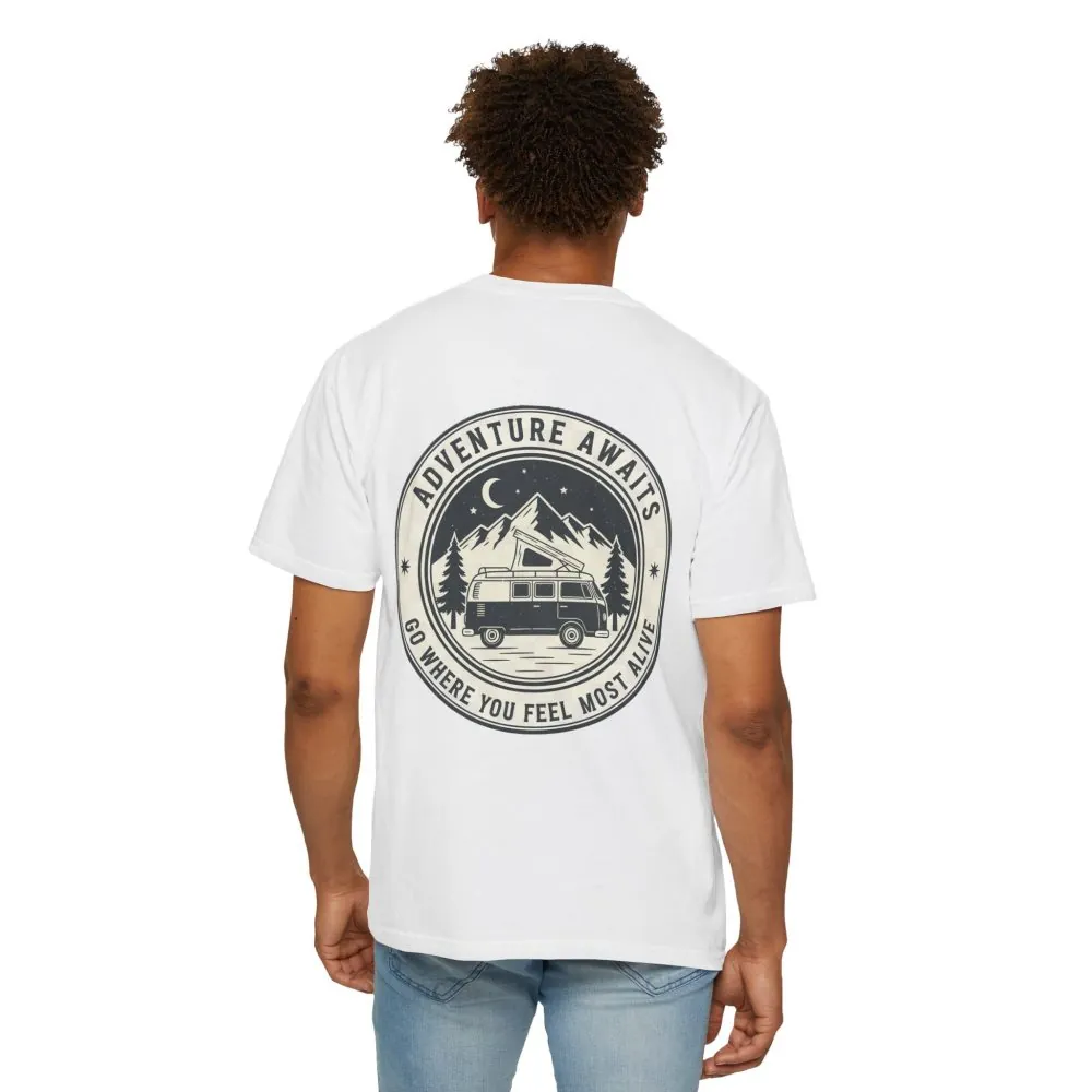 T-Shirt — "Adventure Awaits-Go Where You Feel Most Alive" (Front + Back Printed) Outdoor Travel Tee