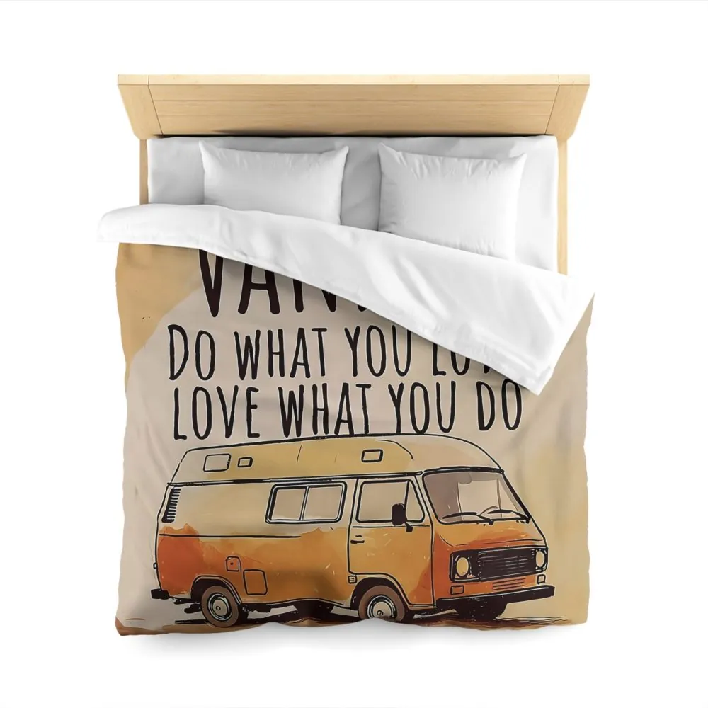 Duvet Cover – "Do What You Love, Love What You Do" Camper Comforter