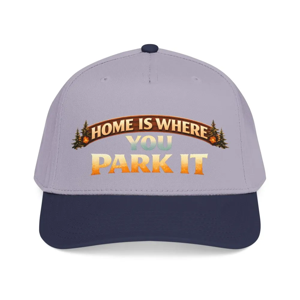Baseball Cap - "Home Is Where You Park It" Design Scenic-Line