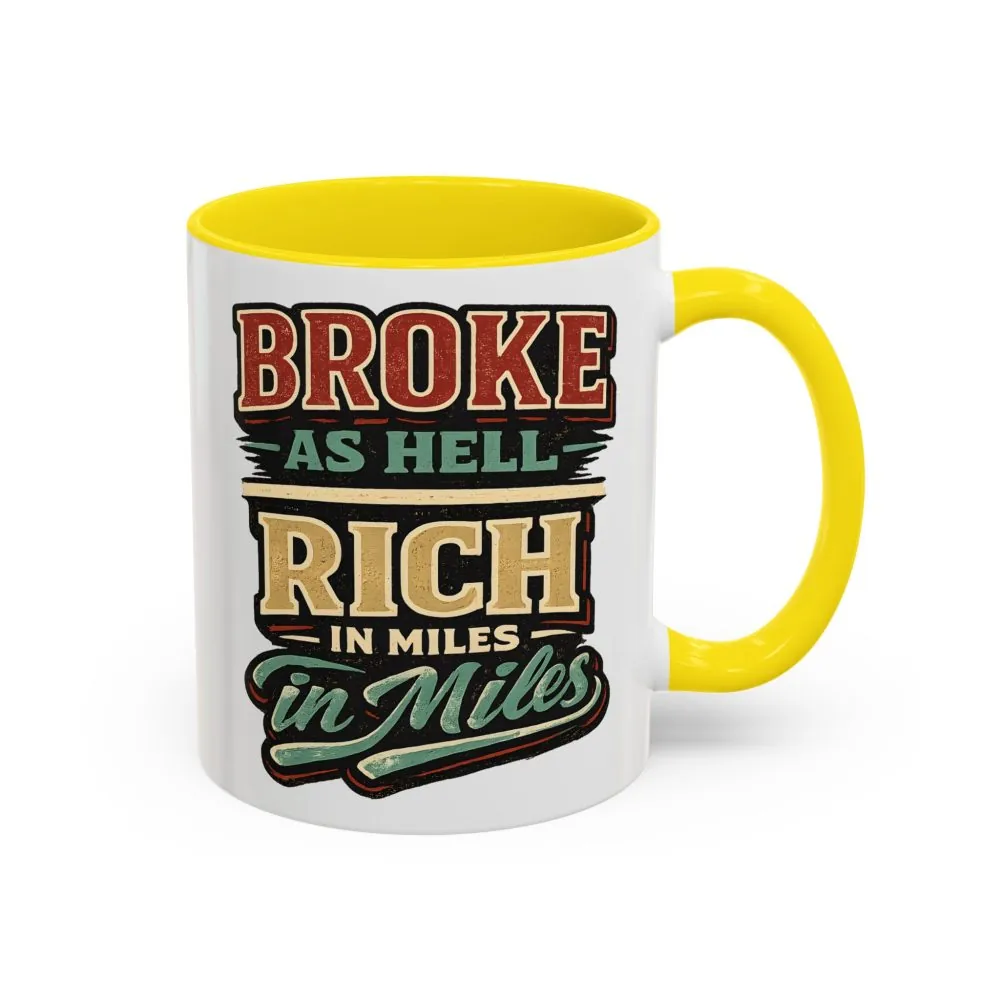 Accent Coffee Mug (11, 15oz) — "Broke As Hell" Design F**K-Line