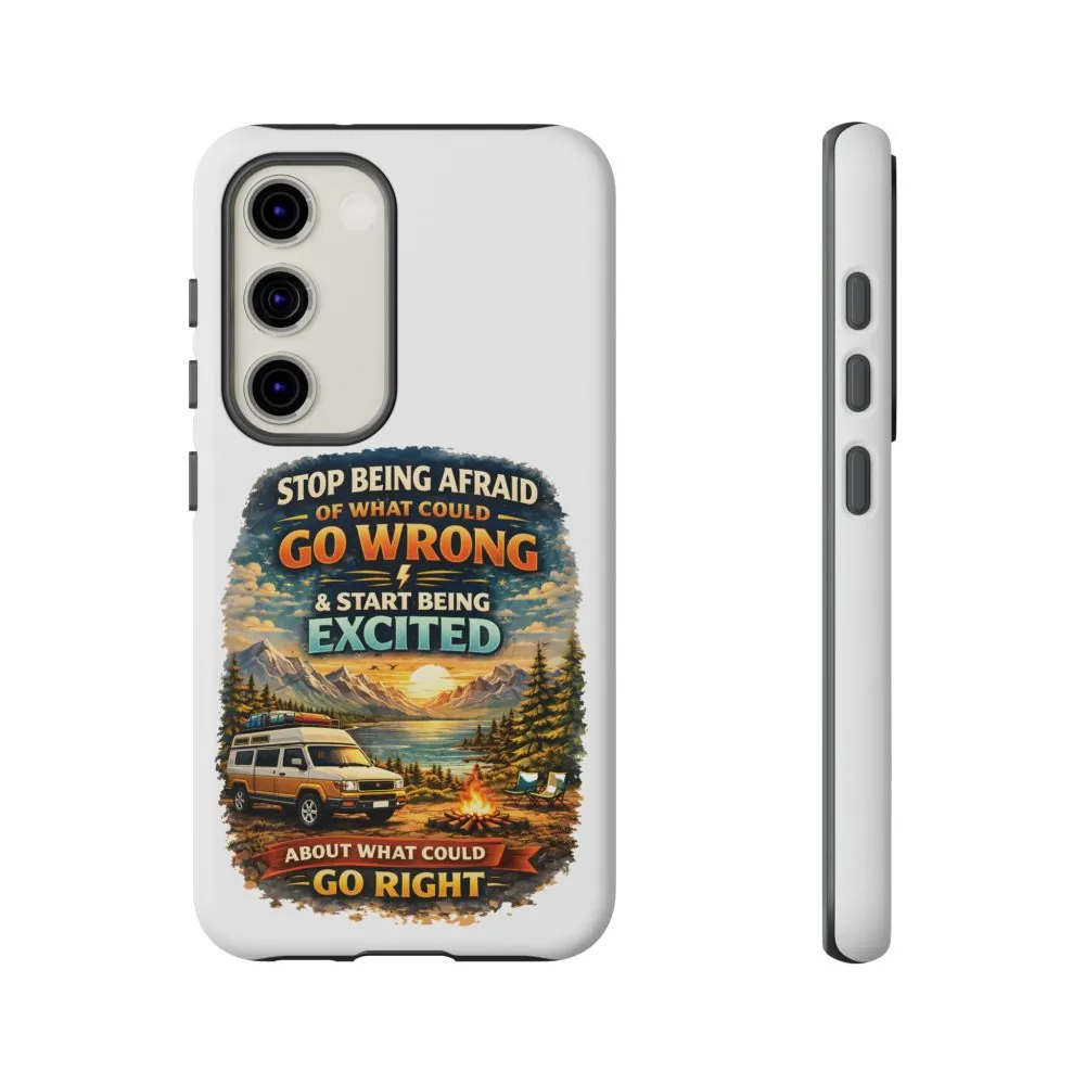 812010124364768408_2048.jpeg Phone Case — "Stop Being Afraid" (Design Scenic-Line)