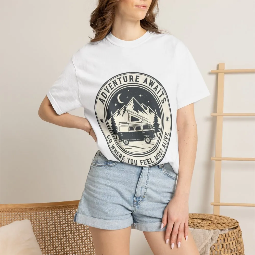 T-Shirt — "Adventure Awaits-Go Where You Feel Most Alive" (Front + Back Printed) Outdoor Travel Tee